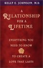 A Relationship For A Lifetime by Kelly E. Johnson, M.D.
